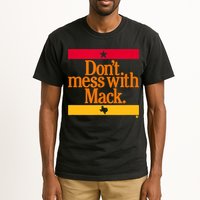 Don't Mess With Mattress Mack Houston Baseball Tall T-Shirt
