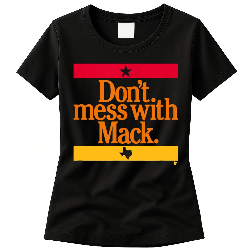 Don't Mess With Mattress Mack Houston Baseball Womens T-Shirt
