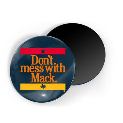 Don't Mess With Mattress Mack Houston Baseball Magnet