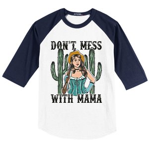 Don't Mess With Mama Western Mama Howdy Mama Mother's Day Baseball Sleeve Shirt