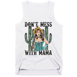 Don't Mess With Mama Western Mama Howdy Mama Mother's Day Tank Top