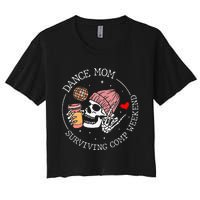 Dance Mom Weekends Coffee Dance Comps Tie Dye Women's Crop Top Tee