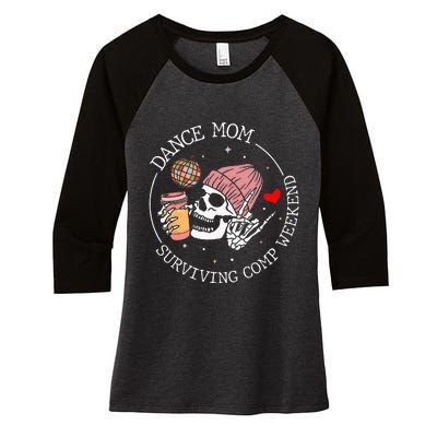 Dance Mom Weekends Coffee Dance Comps Tie Dye Women's Tri-Blend 3/4-Sleeve Raglan Shirt