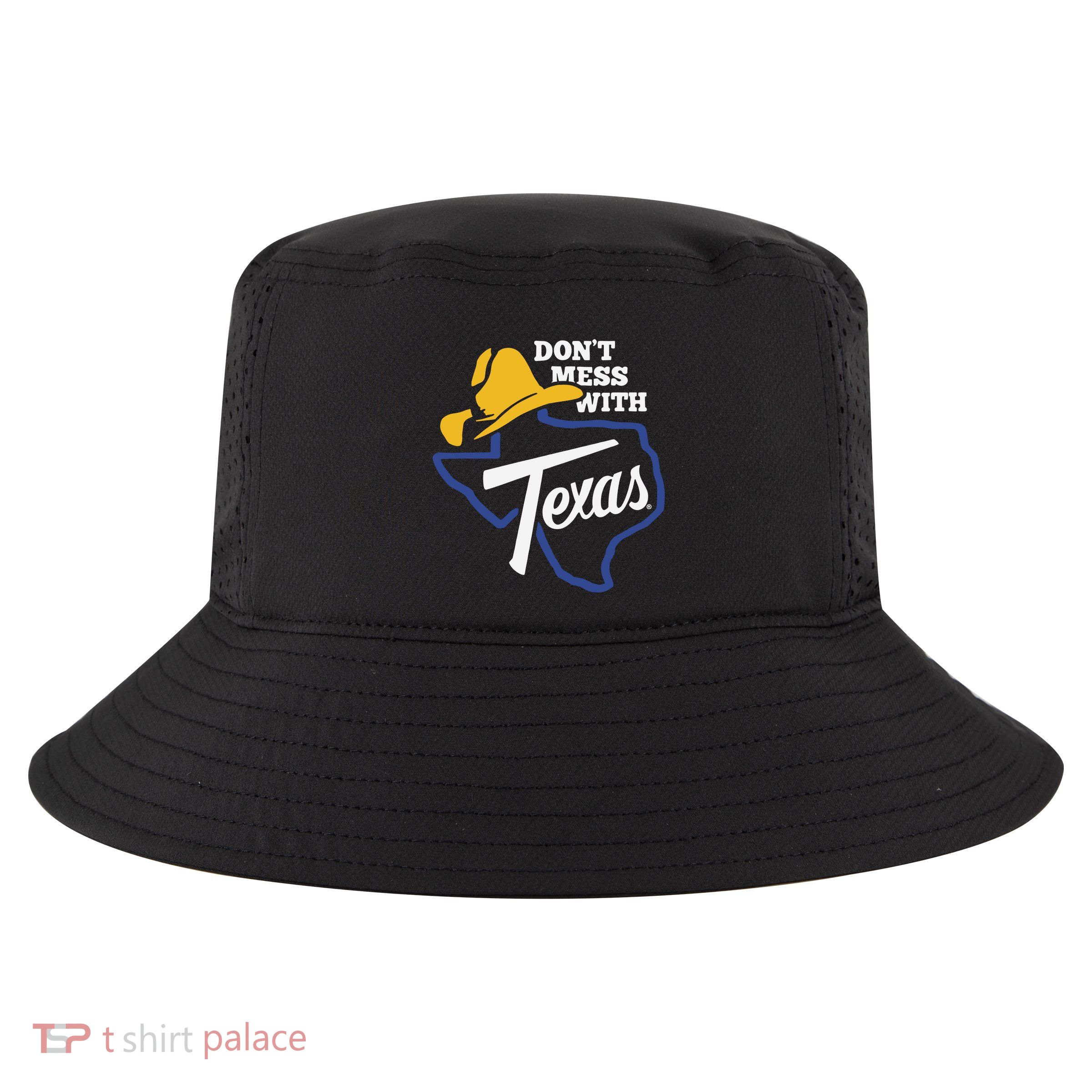 DonT Mess With Texas 2024 Cool Comfort Performance Bucket Hat