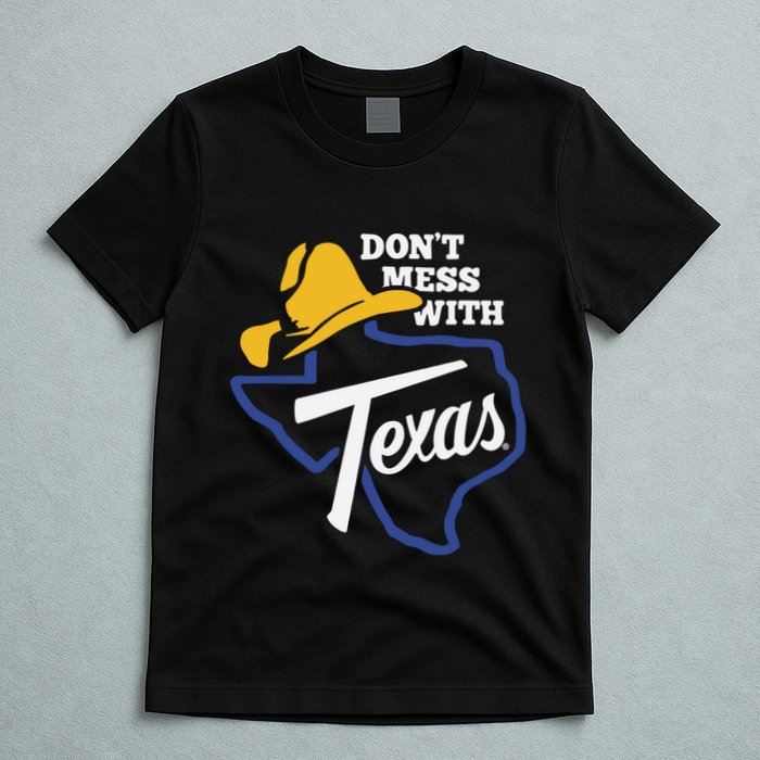 DonT Mess With Texas 2024 T-Shirt