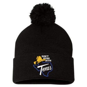 DonT Mess With Texas 2024 Pom Pom 12in Knit Beanie