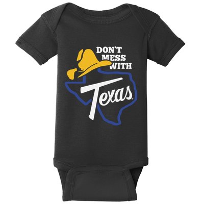 DonT Mess With Texas 2024 Baby Bodysuit