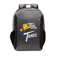 DonT Mess With Texas 2024 Vector Backpack