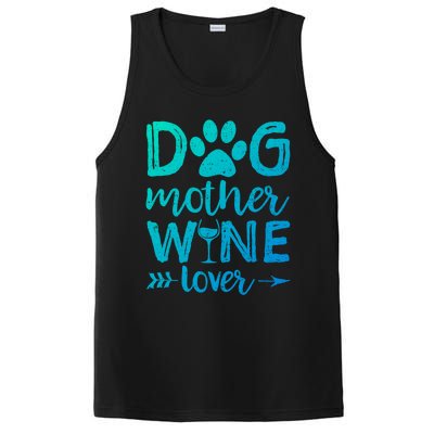 Dog Mother Wine Lover Gift Dog Mom Wine MotherS Day Gift PosiCharge Competitor Tank