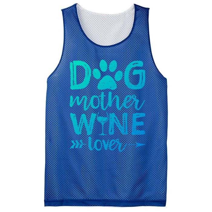 Dog Mother Wine Lover Gift Dog Mom Wine MotherS Day Gift Mesh Reversible Basketball Jersey Tank