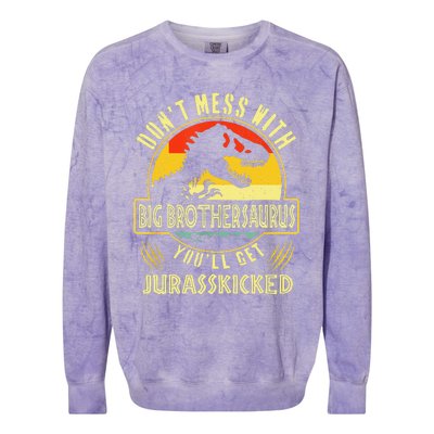 Dont Mess With Big Brothersaurus Youll Get Jurasskicked Colorblast Crewneck Sweatshirt