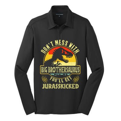 Dont Mess With Big Brothersaurus Youll Get Jurasskicked Silk Touch Performance Long Sleeve Polo