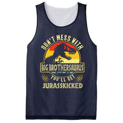 Dont Mess With Big Brothersaurus Youll Get Jurasskicked Mesh Reversible Basketball Jersey Tank