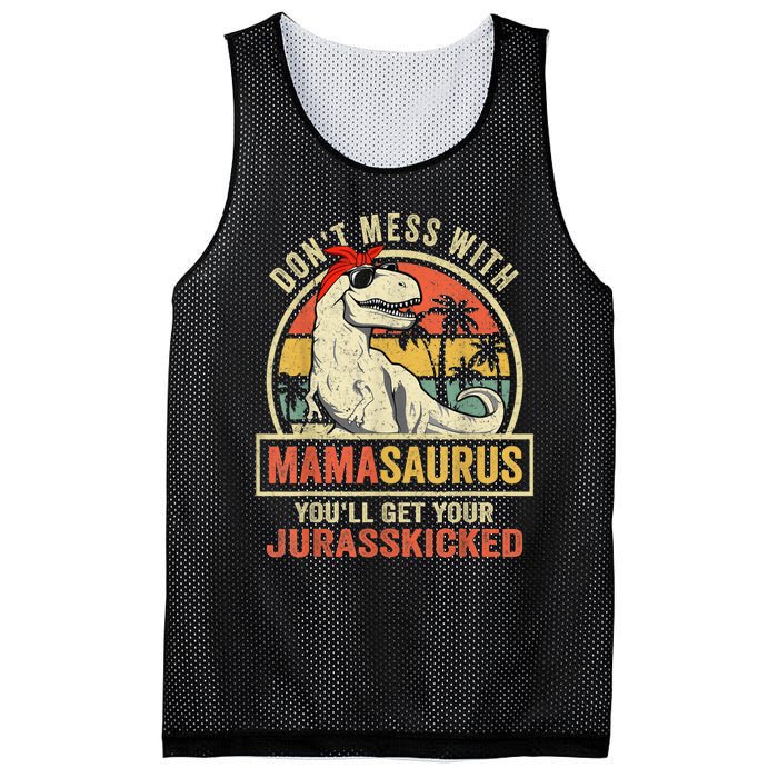 Dont Mess With Mamasaurus Youll Get Jurasskicked Mesh Reversible Basketball Jersey Tank