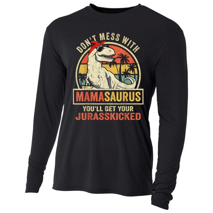 Dont Mess With Mamasaurus Youll Get Jurasskicked Cooling Performance Long Sleeve Crew