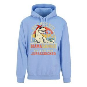 Dont Mess With Mamasaurus Youll Get Jurasskicked Unisex Surf Hoodie