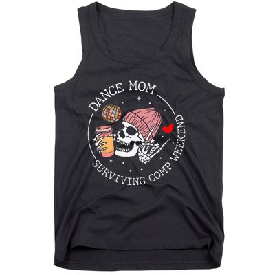 Dance Mom Weekends Coffee Dance Comps Tank Top