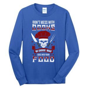 Dont Mess With Chef Cooks Kitchen Cooking Skull Funny Funny Gift Tall Long Sleeve T-Shirt