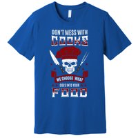 Dont Mess With Chef Cooks Kitchen Cooking Skull Funny Funny Gift Premium T-Shirt