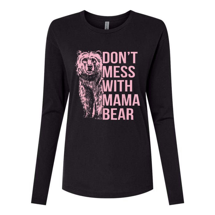 DonT Mess With Mama Bear Womens Cotton Relaxed Long Sleeve T-Shirt