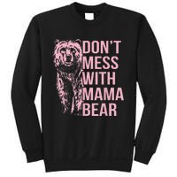 DonT Mess With Mama Bear Sweatshirt