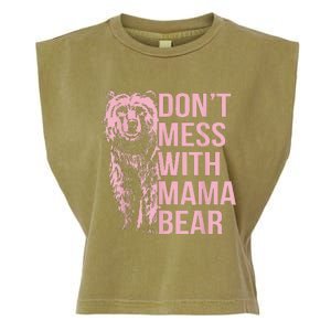 DonT Mess With Mama Bear Garment-Dyed Women's Muscle Tee