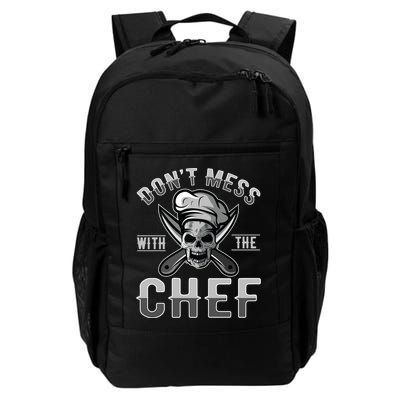 Dont Mess With The Chef Cook Kitchen Commercial Kitchen Funny Gift Backpack