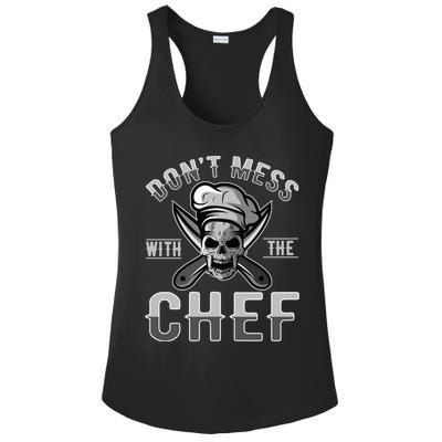 Dont Mess With The Chef Cook Kitchen Commercial Kitchen Funny Gift Ladies PosiCharge Competitor Racerback Tank