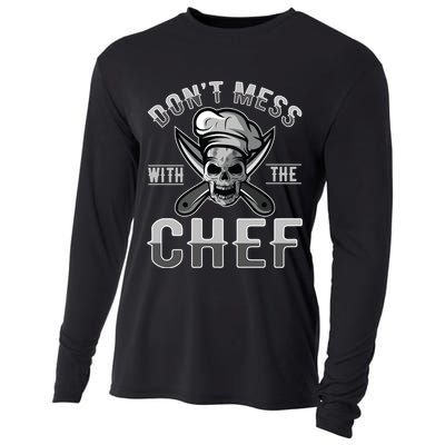 Dont Mess With The Chef Cook Kitchen Commercial Kitchen Funny Gift Cooling Performance Long Sleeve Crew