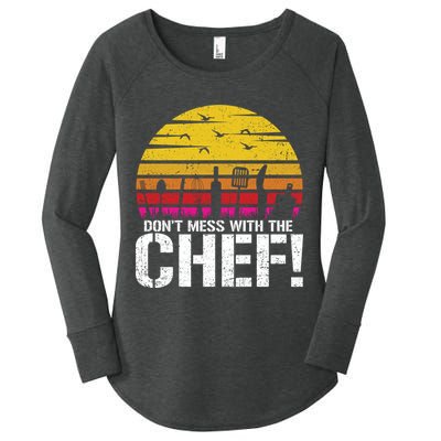 Dont Mess With The Chef Cook Kitchen Commercial Kitchen Funny Gift Women's Perfect Tri Tunic Long Sleeve Shirt