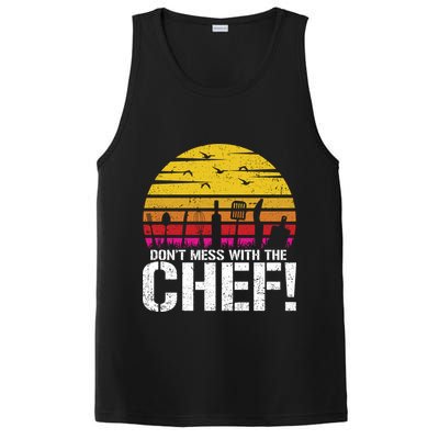 Dont Mess With The Chef Cook Kitchen Commercial Kitchen Funny Gift PosiCharge Competitor Tank