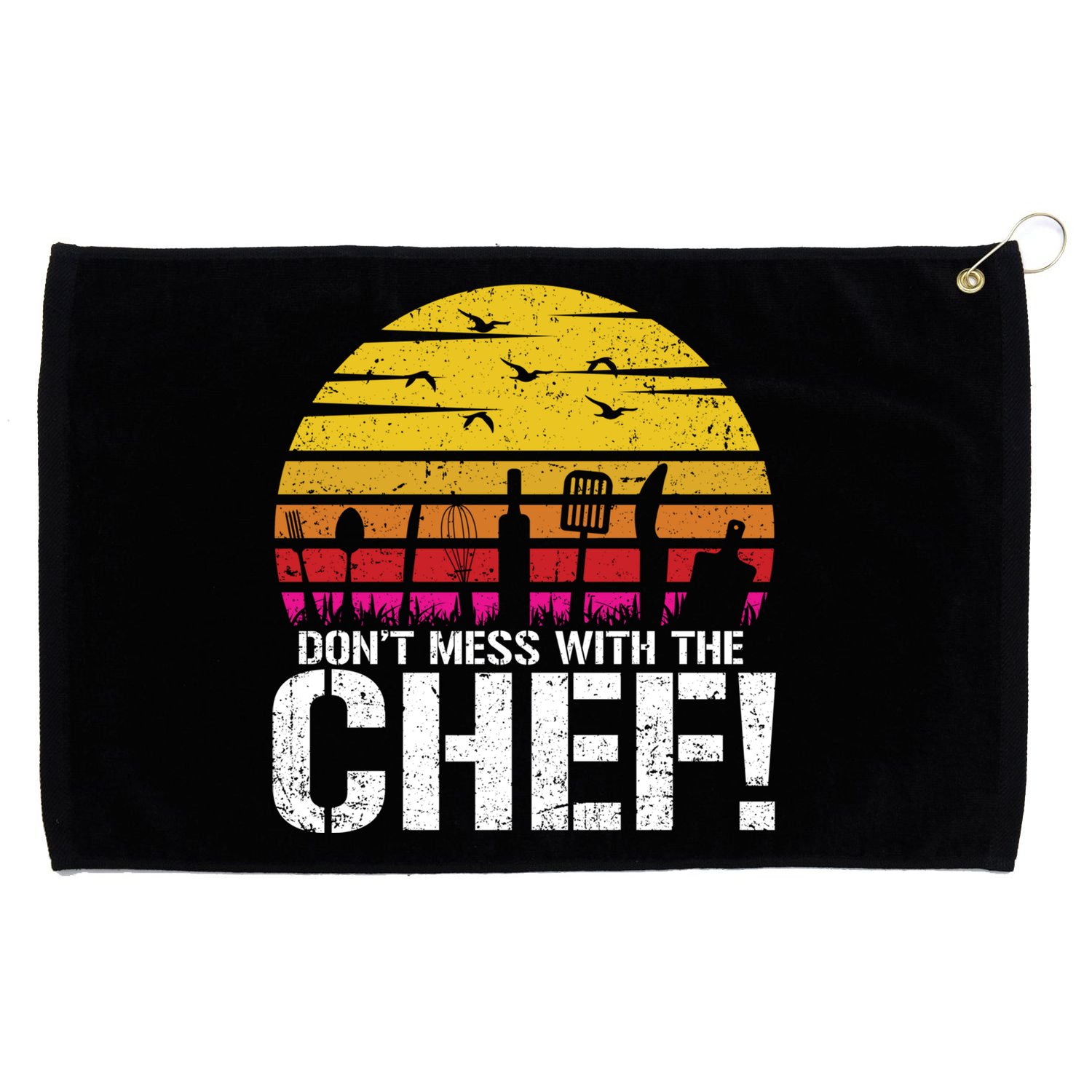 Dont Mess With The Chef Cook Kitchen Commercial Kitchen Funny Gift Grommeted Golf Towel