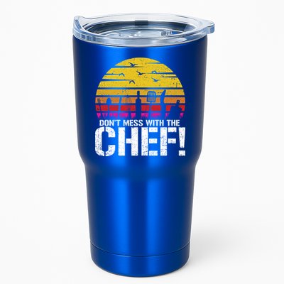 Dont Mess With The Chef Cook Kitchen Commercial Kitchen Funny Gift Tumbler
