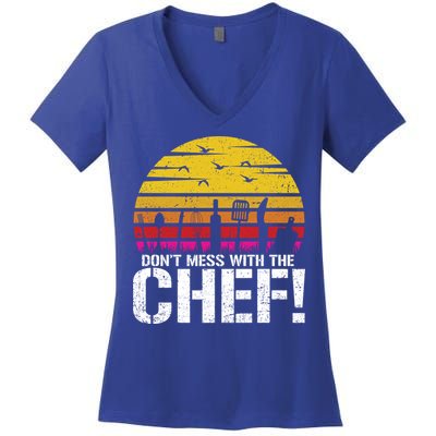 Dont Mess With The Chef Cook Kitchen Commercial Kitchen Funny Gift Women's V-Neck T-Shirt