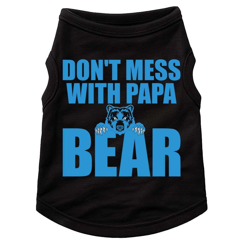 Dont Mess With Papa Bear Funny Gift Doggie Tank