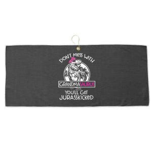 Dont Mess With Grandmasaurus Youll Get Jurasskicked Grandma Large Microfiber Waffle Golf Towel