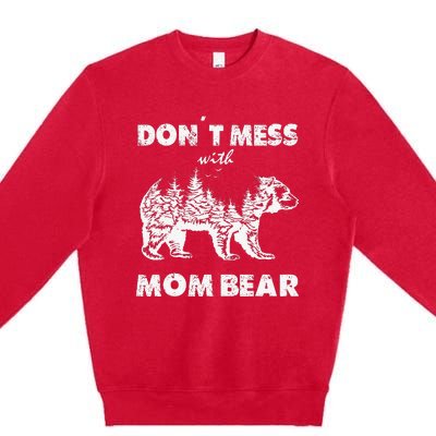 Don't Mess with Mama Bear mother´s day bear lovers Premium Crewneck Sweatshirt