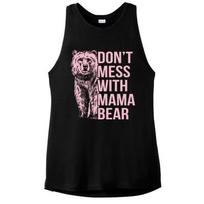 Dont Mess With Mama Bear Mothers Day Ladies PosiCharge Tri-Blend Wicking Tank