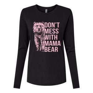 Dont Mess With Mama Bear Mothers Day Womens Cotton Relaxed Long Sleeve T-Shirt