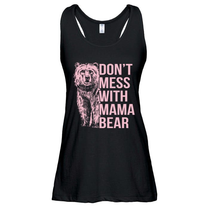 Dont Mess With Mama Bear Mothers Day Ladies Essential Flowy Tank