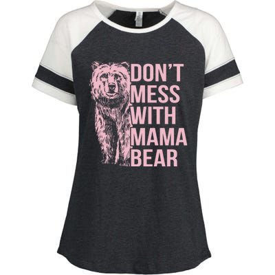 Dont Mess With Mama Bear Mothers Day Enza Ladies Jersey Colorblock Tee