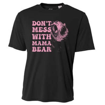 Don't Mess with Mama Bear Funny Mothers Day Cooling Performance Crew T-Shirt