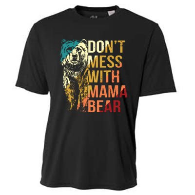 Dont Mess With Mama Bear Cooling Performance Crew T-Shirt