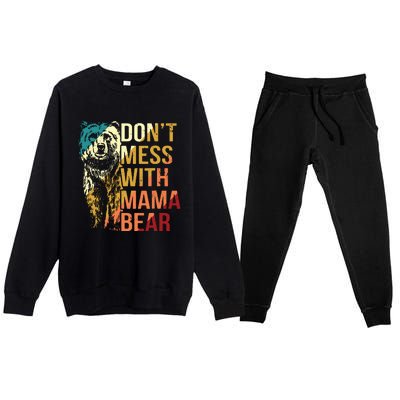 Dont Mess With Mama Bear Premium Crewneck Sweatsuit Set