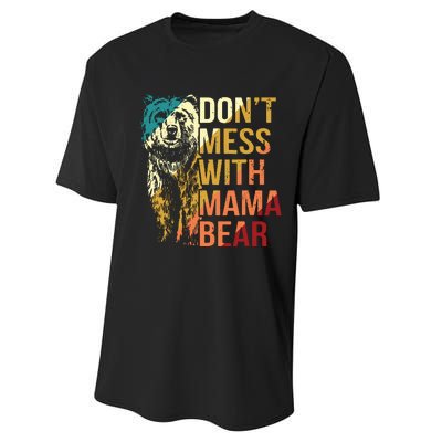 Dont Mess With Mama Bear Performance Sprint T-Shirt