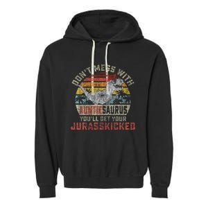 Dont Mess With Auntiesaurus Youll Get Jurasskicked Auntie Garment-Dyed Fleece Hoodie