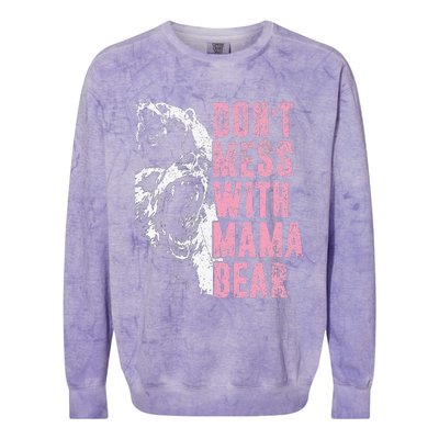 Don't Mess With Mama Bear Funny Mama Bear Colorblast Crewneck Sweatshirt