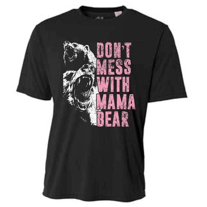 Don't Mess With Mama Bear Funny Mama Bear Cooling Performance Crew T-Shirt