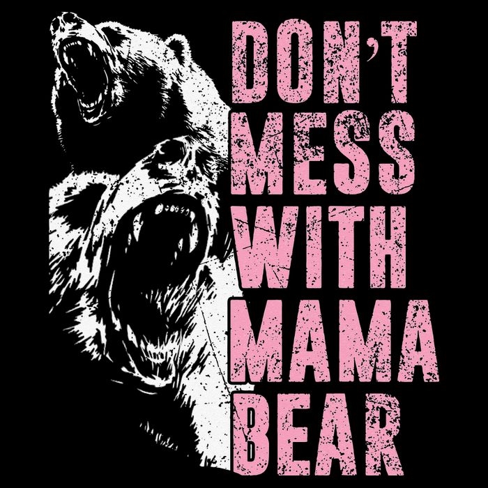 Don't Mess With Mama Bear Funny Mama Bear Tall T-Shirt