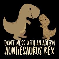 DonT Mess With An Autism Aunt Auntiesaurus Rex 16 in Basic Backpack